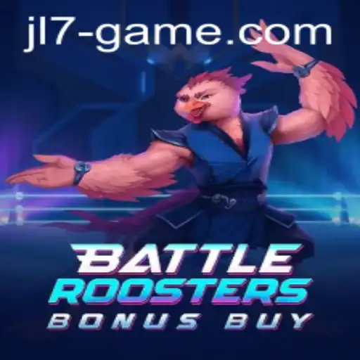 BattleRoostersBonusBuy: A Dynamic Gaming Experience with JL7 Elements
